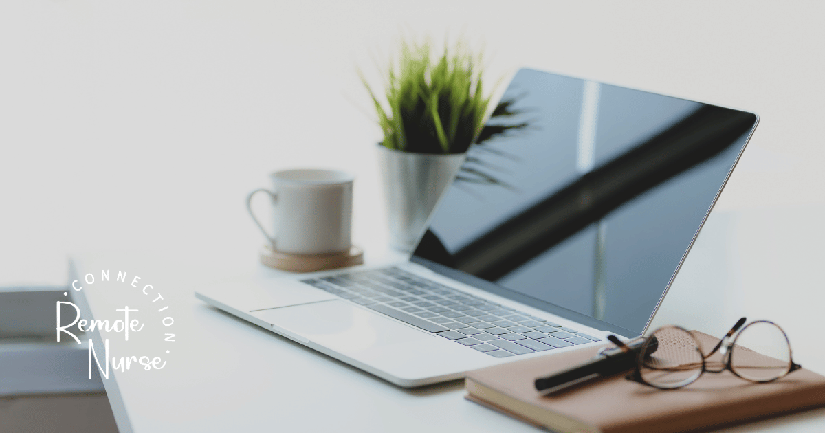 Desk with laptop and coffee mug for blog post different types of remote nursing jobs