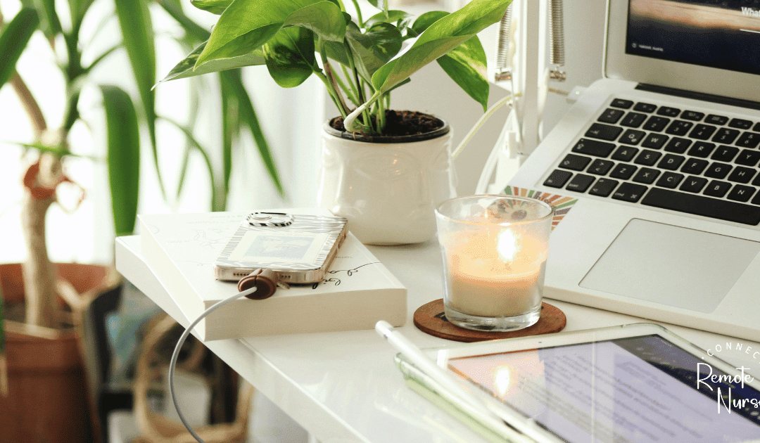 Home Office Essentials for Remote Nurses
