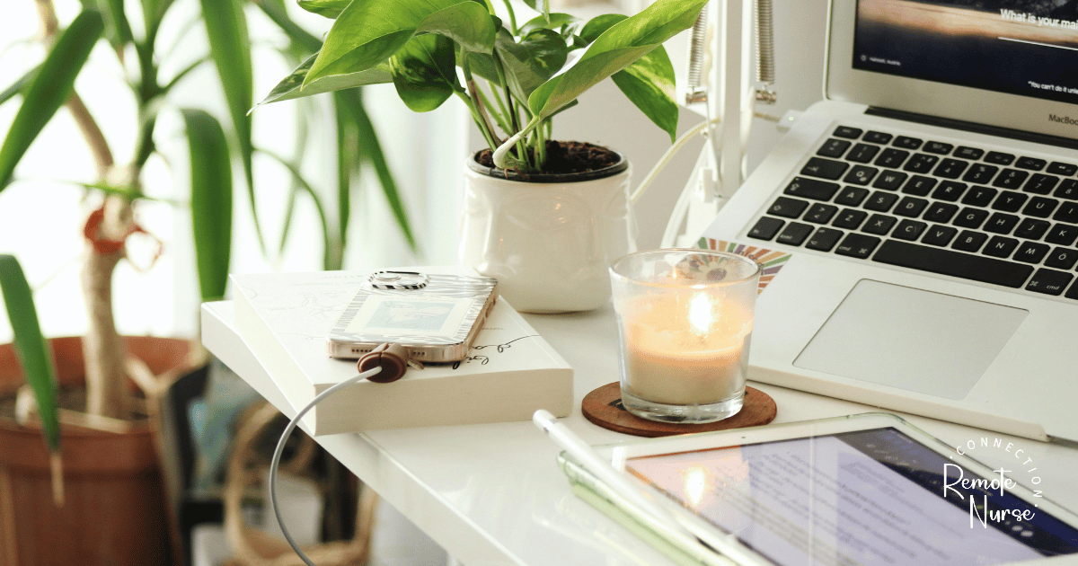 Home Office Essentials for Remote Nurses